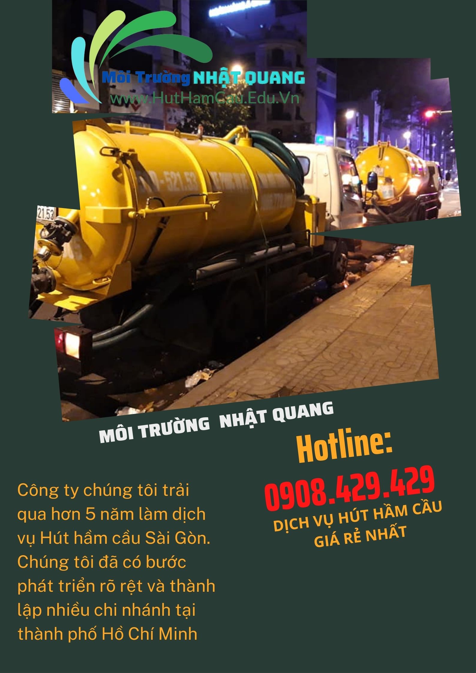 Công ty chúng tôi trải qua hơn 5 năm làm dịch vụ Hút hầm cầu Sài Gòn